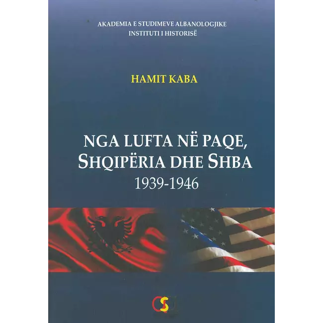 Nga Lufta Ne Paqe, Shqiperia Dhe Shba 1939-1946