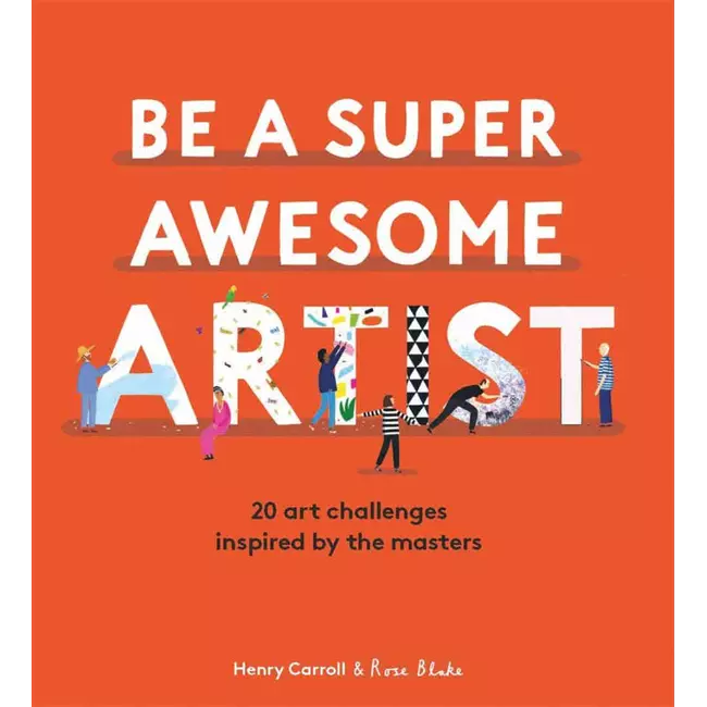 Be A Super Awesome Artist