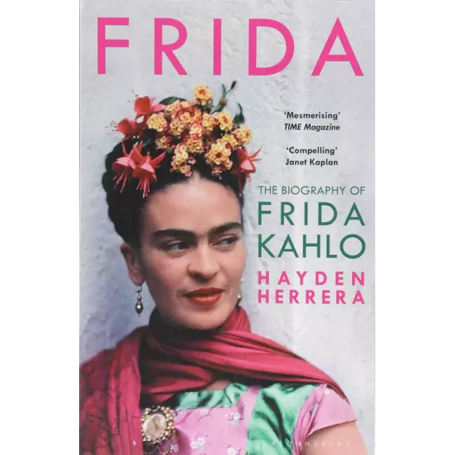 Frida - The Biography Frida Kahlo