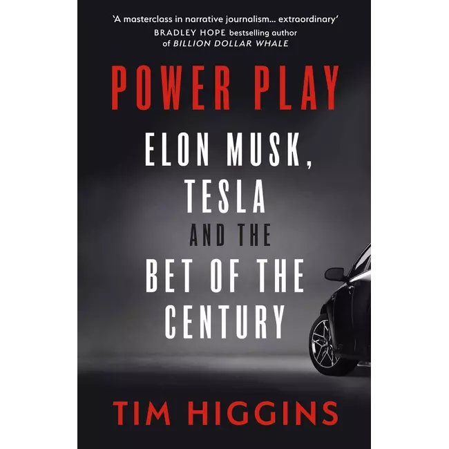 Power Play - Elon Musk, Tesla Nad The Bet Of The Century
