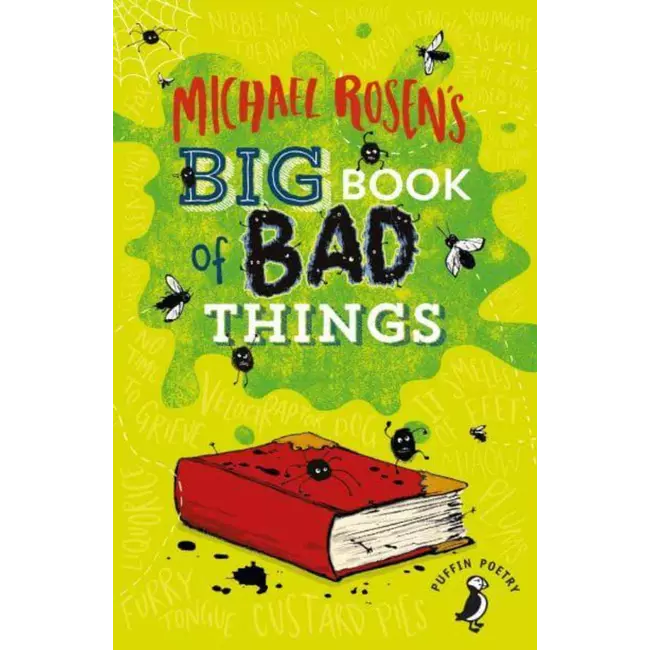 Michael Rosen's Big Book Of Bad Things