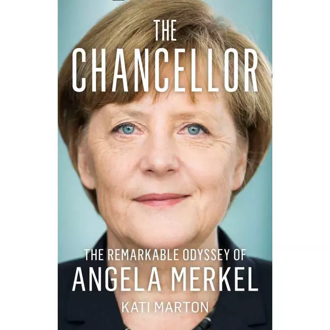 The Chancellor - The Remarkable Odyssey Of Angela Merkel