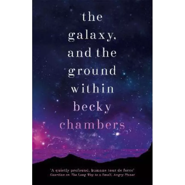 The Galaxy And The Ground Within