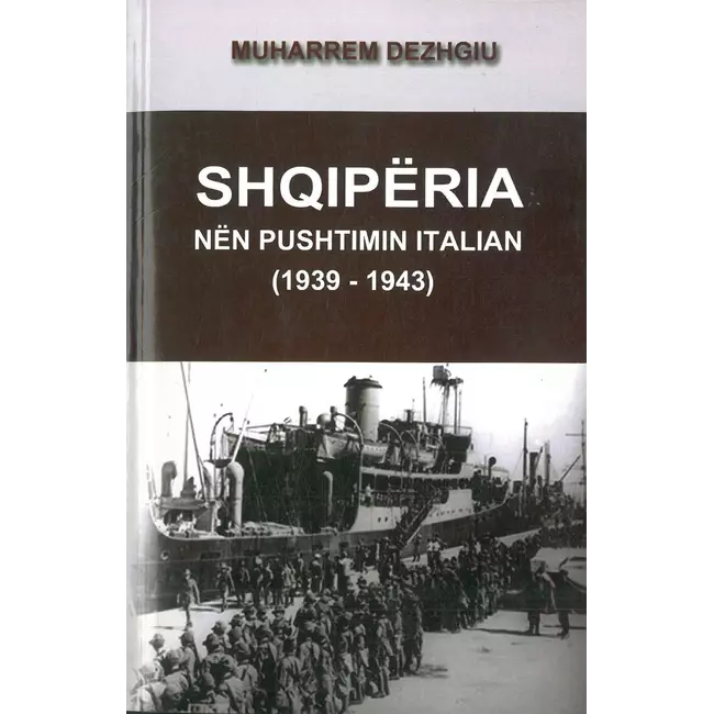 Shqiperia Nen Pushtimin Italian 1939-1943