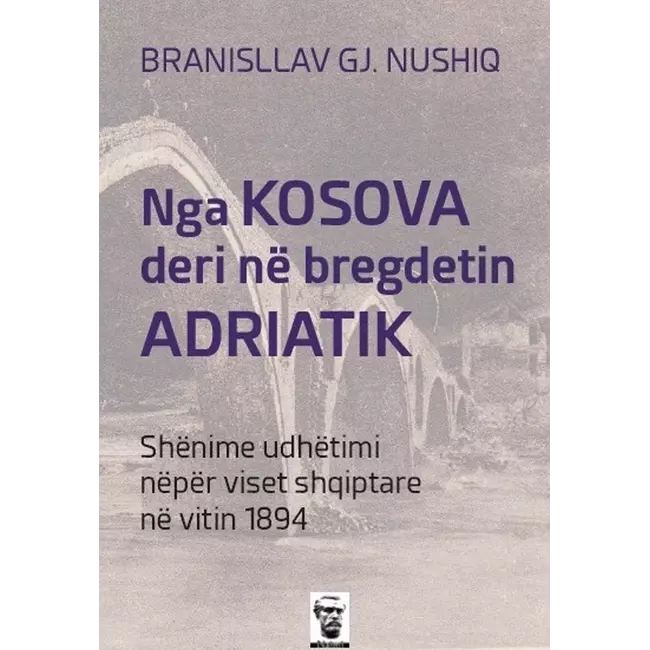 Nga Kosova Deri Ne Bregdetin Adriatik