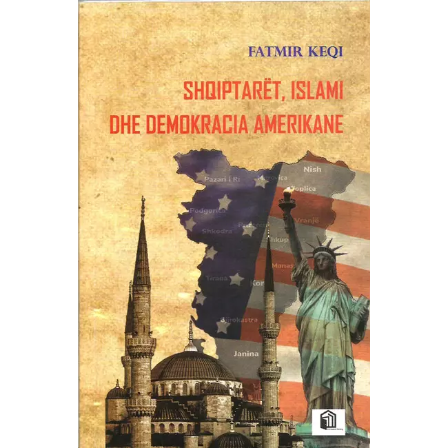 Shqiptaret, Islami Dhe Demokracia Amerikane