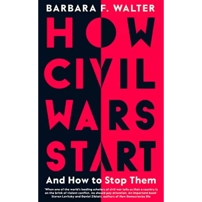 How Civil Wars Start And How To Stop Them