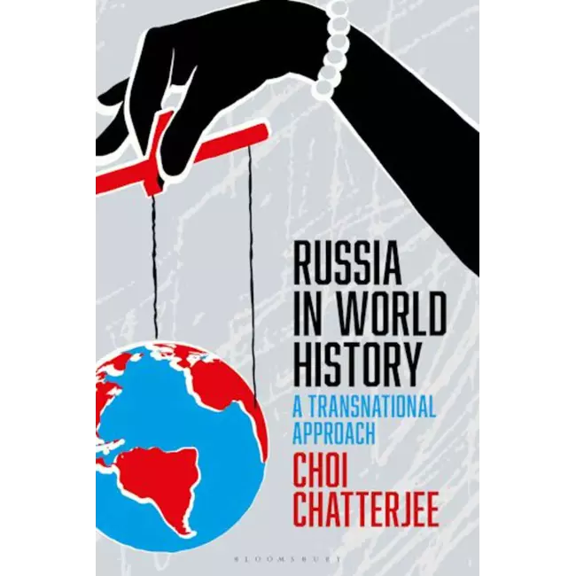 Russia In World History - A Transnational Approach