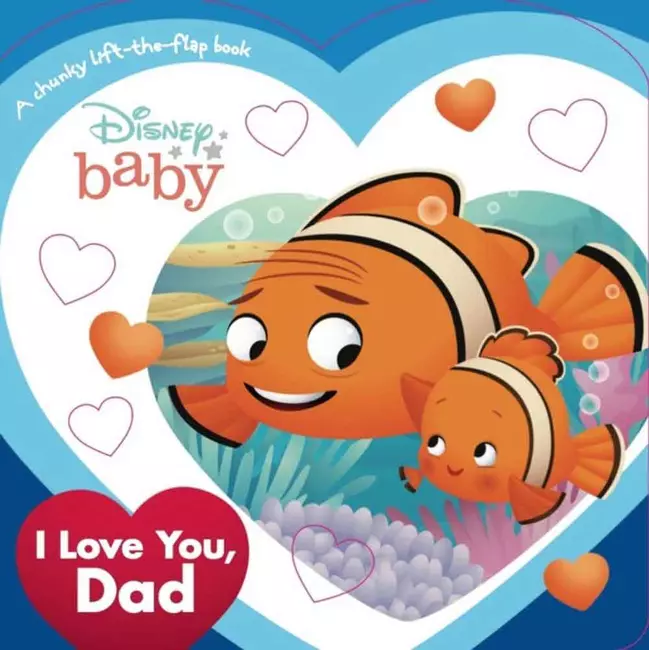 Disney Baby - I Love You, Dad (lift The Flap Book)