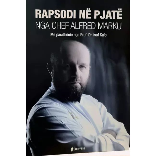 Rapsodi Ne Pjate Nga Chef Alfred Marku