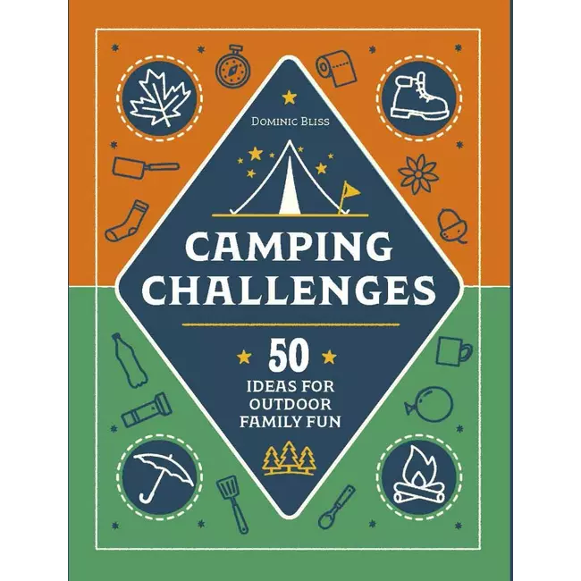 Camping Challenges - 50 Ideas For Outdoor Family Fun